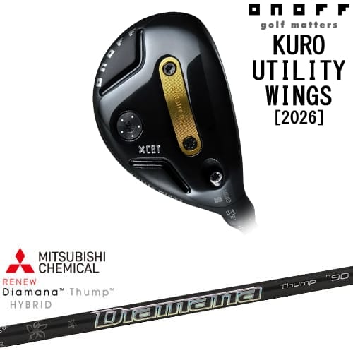 【OVDカスタム】ONOFF KURO(クロ) ユーティリティ ウイングス 2026年モデル[UT]オノフONOFF Diamana Thump Hybrid ディアマナ サンプHB 三菱ケミカル｜カスタムクラブ工房 OVDGOLF
