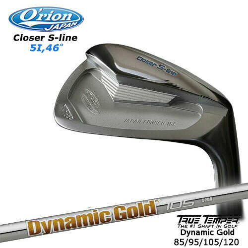 O'rion/オライオン/Closer_Sline_Iron/5I_46度/アイアン単品/Dynamic_Gold_85/95/105/120/ダイナミックゴールド/TRUE_TEMPER/OVDカスタム Orion S-Line オライオン エスライン｜カスタムクラブ工房 OVDGOLF
