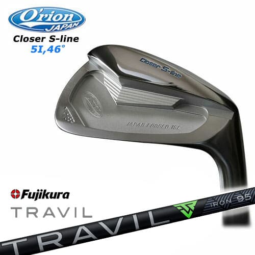 O'rion オライオン Closer Sline Iron 5I 46度 アイアン単品 TRAVIL IRON トラビルアイアン Fujikura フジクラ[IR] Orion S-Line オライオン エスライン