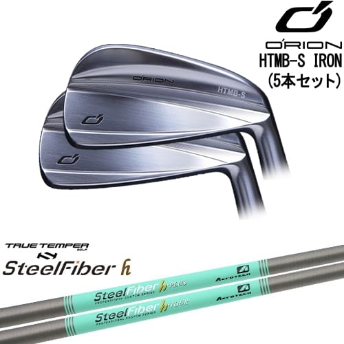 【OVDカスタム】HTMB-S IRON アイアン5本set(6I-PW)[6P]オライオンORION スチールファイバーh(パラレル) SteelFiberTRUE TEMPER｜カスタムクラブ工房 OVDGOLF