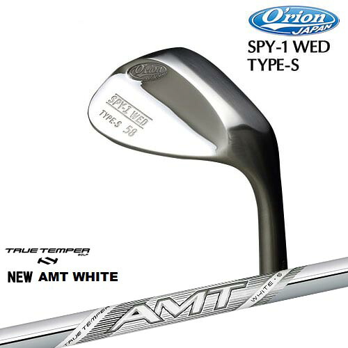O'rion(オライオン)/SPY-1_WED_TYPE-S/SPY-1_ウェッジ/ノーメッキ/サテンミラー/New AMT WHITE ホワイト/TRUE_TEMPER/OVDカスタム/代引NG｜カスタムクラブ工房 OVDGOLF
