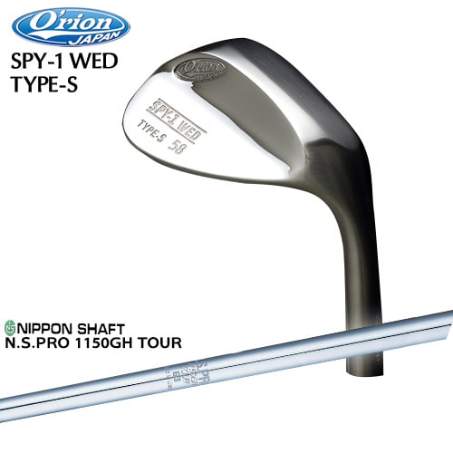O'rion(オライオン)/SPY-1_WED_TYPE-S/SPY-1_ウェッジ/ノーメッキ/サテンミラー/N.S.PRO_1150GH_TOUR/日本シャフト/OVDカスタム|カスタムクラブ工房 OVDGOLF