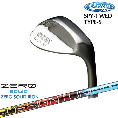 O'rion(オライオン) SPY-1 WED TYPE-S SPY-1 ウェッジ ノーメッキ サテンミラー Designtuning ZERO SOLID WEDGE(ゼロ ソリッド) デザインチューニング|カスタムクラブ工房 OVDGOLF