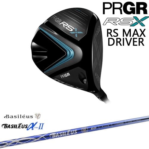 【OVDカスタム】PRGR RS Xシリーズ RS MAX ドライバー 2024年モデル 右用[DW]プロギアPRGR Basileus αII アルファ2 バシレウス