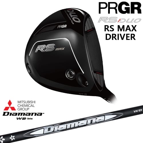 PRGR RS DUOシリーズ RS MAX ドライバー 2026年モデル[DW]プロギアPRGR Diamana WB ディアマナWB 三菱ケミカル｜カスタムクラブ工房 OVDGOLF