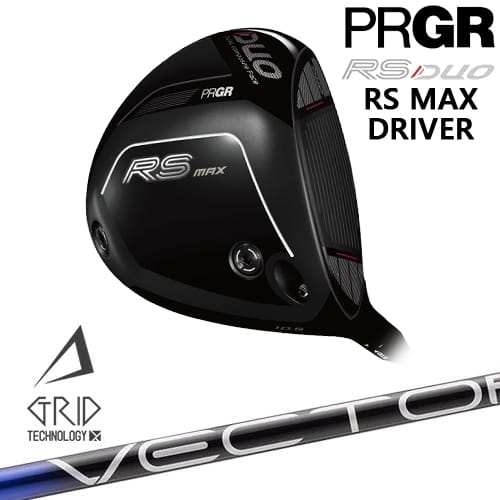 PRGR RS DUOシリーズ RS MAX ドライバー 2026年モデル[DW]プロギアPRGR VECTOR GRID デザインチューニング｜カスタムクラブ工房 OVDGOLF