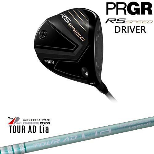 PRGR RS SPEED ドライバー 2025年モデル 右用[DW]プロギアPRGR TOUR AD Lia ツアーAD Lia WOODグラファイトデザイン
