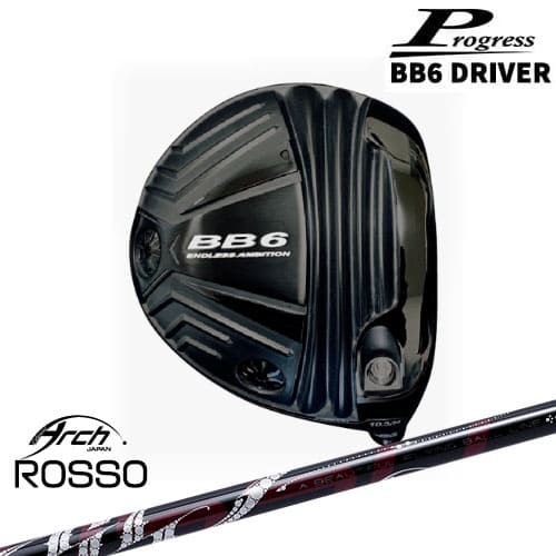Progress プログレス BB6 Driver ドライバー 1W Natural9 ROSSO ロッソ ARCH GOLF アーチゴルフジャパン｜カスタムクラブ工房 OVDGOLF