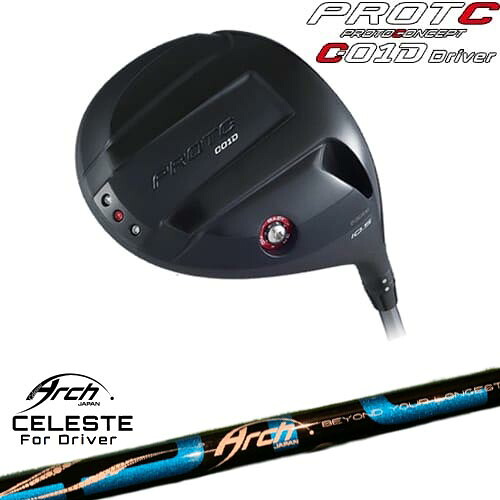 PROTOCONCEPT C01D ドライバー[DW]プロトコンセプトPROTOCONEPT Natural9 CELESTEセレステ ARCH GOLF アーチゴルフジャパン