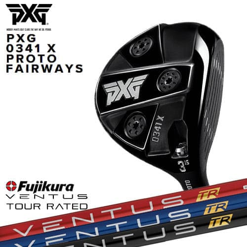 PXG 0341 X VENTUS TR カスタムクラブ プロトフェアウェイウッド