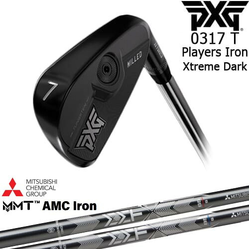 PXG 0317 T プレーヤーズアイアン6本set(6I-GW) XTREME DARK[6G]ピーエックスジーPXG MMT AMC Iron 三菱ケミカル｜カスタムクラブ工房 OVDGOLF
