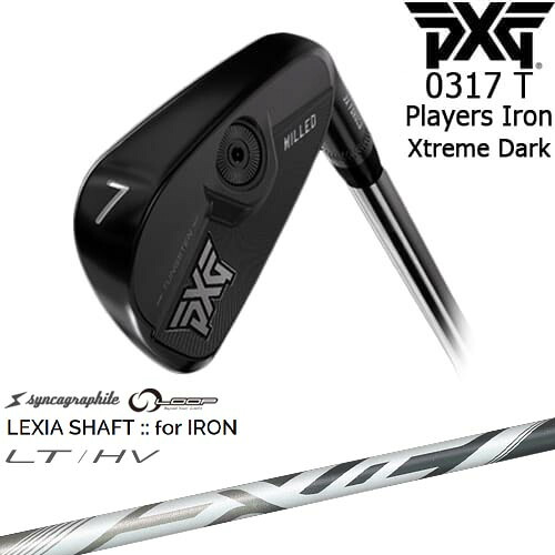PXG 0317 T プレーヤーズアイアン6本set(6I-GW) XTREME DARK[6G]ピーエックスジーPXG LEXIA SHAFT：：for IRON LT/HV 川崎春花プロ シンカグラファイト