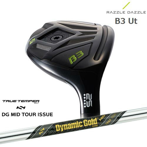 B3 UT ユーティリティ ラズルダズル RAZZLE DAZZLE Dynamic Gold MID TOUR ISSUE ツアーイシュー TRUE TEMPERトゥルーテンパー