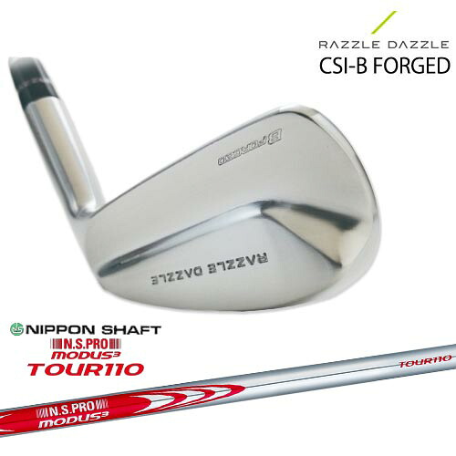 RAZZLE DAZZLE CSI-B FORGED ラズルダズル アイアン単品(3I 4I) SRIXON N.S.PRO MODUS3 TOUR110 モーダス3ツアー110 日本シャフト[IR]