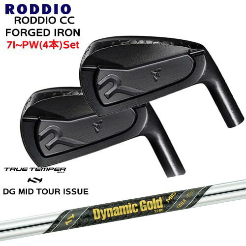 RODDIO CC FORGED IRON(DLCオプション ブラック) アイアン4本セット(7I～PW) Dynamic Gold MID TOUR ISSUE ツアーイシュー TRUE TEMPERトゥルーテンパー[7P]