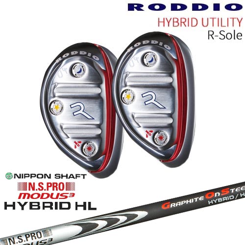 RODDIO HYBRID UT R-Sole ハイブリッド ユーティリティ Rソール[UT]ロッディオRODDIO N.S.PRO MODUS3 HYBLID HL モーダスハイブリッド日本シャフト