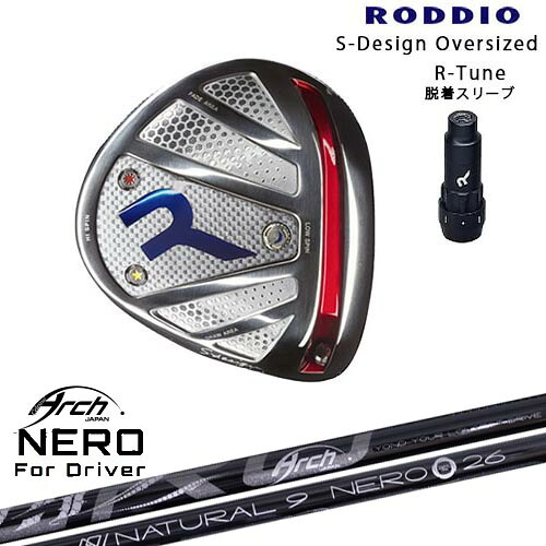 RODDIO ロッディオ DRIVER HEAD Sデザインオーバーサイズ シルバーソール R-Tuneスリーブ For Driver NEROネロ ARCH GOLF アーチゴルフジャパン｜カスタムクラブ工房 OVDGOLF