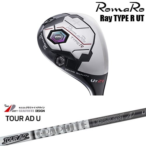 【OVDカスタム】RomaRo Ray TYPE R UT ユーティリティ[UT]ロマロROMARO Tour AD U ツアーAD グラファイトデザイン