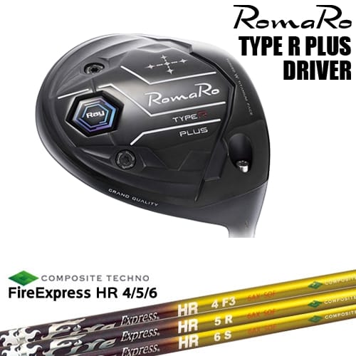 RomaRo Ray TYPE R PLUS DRIVER ドライバー[DW]ロマロROMARO FireExpressHR4 5 6 エイチアール コンポジットテクノ