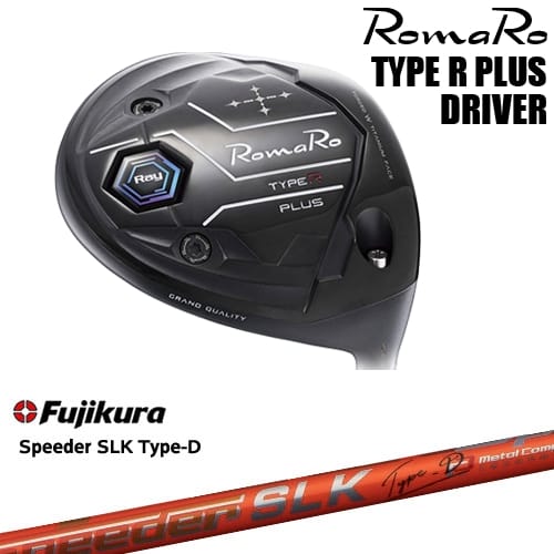 RomaRo Ray TYPE R PLUS DRIVER ドライバー[DW]ロマロROMARO Speeder SLK Type-D エスエルケータイプD フジクラ