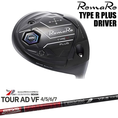 RomaRo Ray TYPE R PLUS DRIVER ドライバー[DW]ロマロROMARO TourAD VF ツアーAD VF グラファイトデザイン