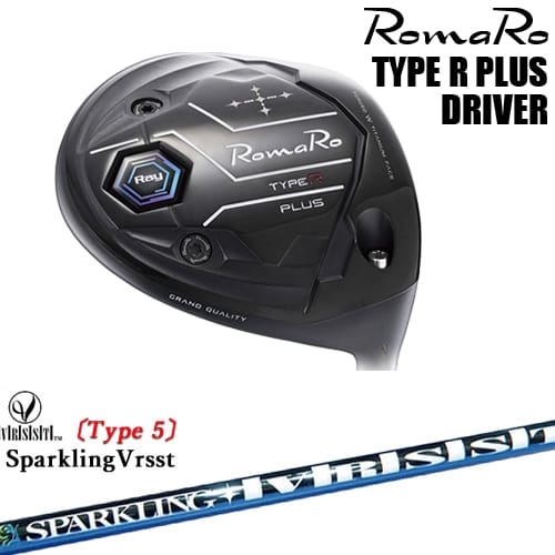 RomaRo Ray TYPE R PLUS DRIVER ドライバー[DW]ロマロROMARO SPARKLING VRSST Type5 スパークリングヴァスト