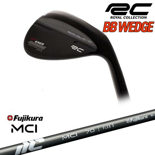 【OVDカスタム】BB WEDGE ウェッジ ブラック[WD]ロイヤルコレクションROYAL COLLECTION New MCI Fujikura フジクラ