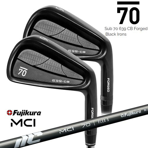 【在庫品即納】Sub 70 639 CB Forged Black Irons サブセブンティ アイアン5本セット(6I～PW) New MCI Fujikura フジクラ カスタムクラブ