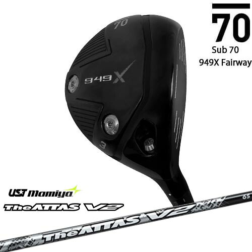 Sub70 949X フェアウェイ[FW]サブセブンティsub70 The ATTAS V2 ジ・アッタス マミヤmamiya｜カスタムクラブ工房 OVDGOLF