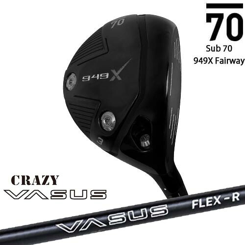 Sub70 949X フェアウェイ[FW]サブセブンティsub70 CRAZY VASUS クレイジー バーサス｜カスタムクラブ工房 OVDGOLF