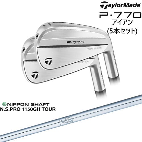 P770 IRON アイアン5本set(6I-PW) 2024年モデル[6P]テーラーメイドTaylorMade N.S.PRO 1150GH TOUR 日本シャフト