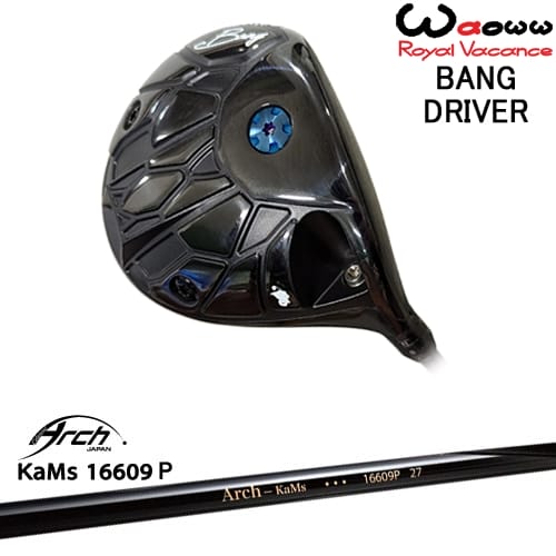 【OVDカスタム】Waoww BANG ドライバー[DW]ワオWAOWW 16609P ARCH GOLF アーチゴルフジャパン｜カスタムクラブ工房 OVDGOLF