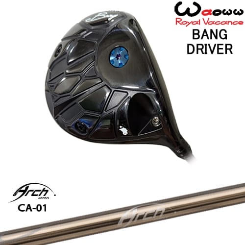 【OVDカスタム】Waoww BANG ドライバー[DW]ワオWAOWW CA-01 ARCH GOLF アーチゴルフジャパン