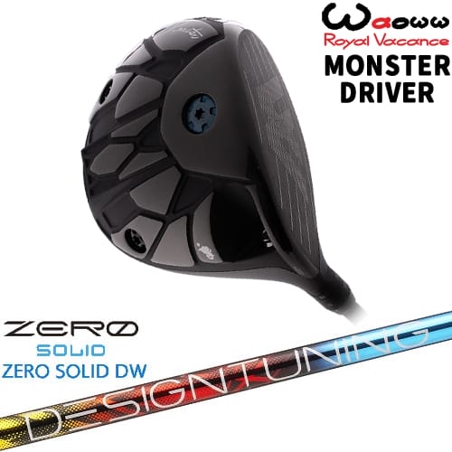 【OVDカスタム】Waoww MONSTER DRIVER モンスター ドライバー[DW]ワオWAOWW Designtuning ZERO SOLID DW(ゼロ ソリッド) デザインチューニング