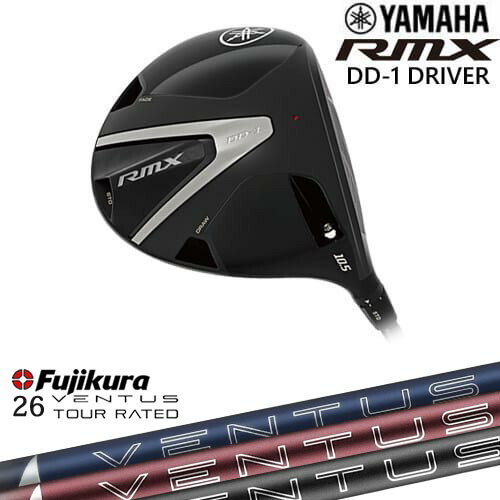YAMAHA RMX DD-1 ドライバー 2026[DW]ヤマハYAMAHA 26 VENTUS TR FUJIKURA フジクラ｜カスタムクラブ工房 OVDGOLF