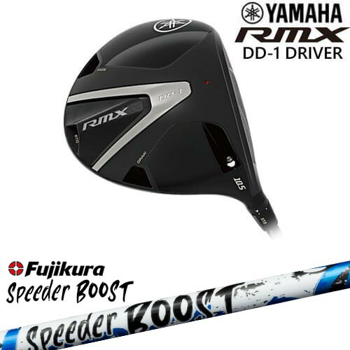 YAMAHA RMX DD-1 ドライバー 2026[DW]ヤマハYAMAHA SPEEDER BOOST スピーダーブーストフジクラFujikura