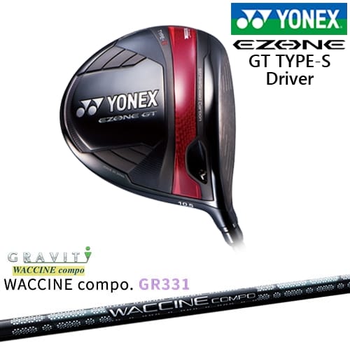 【OVDカスタム】ヨネックス EZONE GT TYPE S ドライバー 2024年モデル[DW]ヨネックスYONEX WACCINE compo GR331 ワクチンコンポ GRAVITY｜カスタムクラブ工房 OVDGOLF