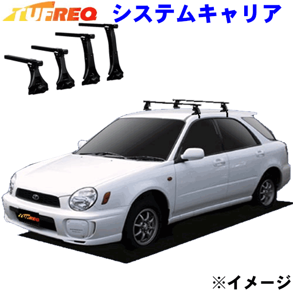 【最大7,500円OFFクーポン 7/18~】インプレッサ GG系 スポーツワゴン用 TUFREQ タフレック システムキャリア VB6/FFA1/TE1 ※メーカー取寄の為、交換返品不可。 パーツキング|パーツキング店