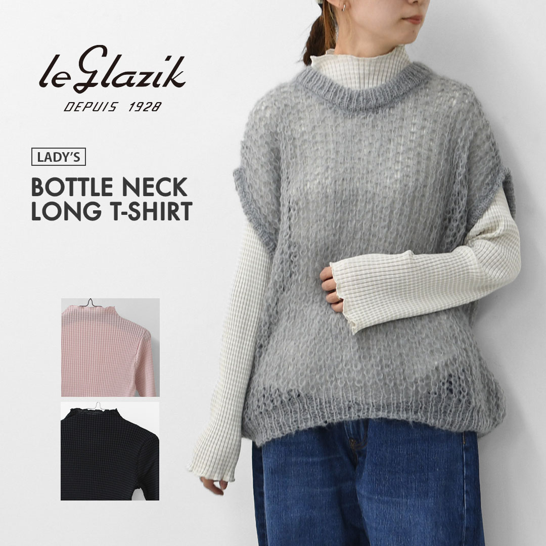 【SALE 30%OFF】LE GLAZIK [ル・グラジック] BOTTLE NECK LONG T-SHIRT [LG-C0505 AKT] コットンランダムリブ ボトルネック長袖ティーシャツ・ボトルネック・ティーシャツ・綿織物・LADY\u0027S [2025AW]