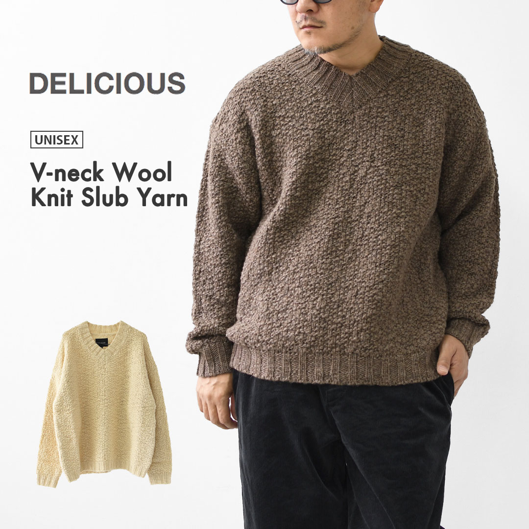 DELICIOUS [デリシャス] V-neck Wool Knit Slub Yarn [DN7602] Vネックウールニットスラブヤーン・Vネックニット・ウールニット・スラブニット・ニット・セーター・MEN\u0027S / LADY\u0027S [2025AW]