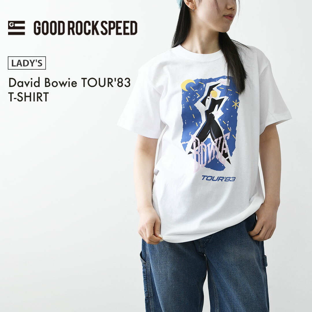 GOOD ROCK SPEED [グッドロックスピード] David Bowie TOUR'83 T-SHIRT [26DAB004W] デヴィッド・ボウイ ツアー'83 Tシャツ・ 綿TEE・半袖・バンドT・プリントTEE・クルーネック・LADY'S [2026SS]