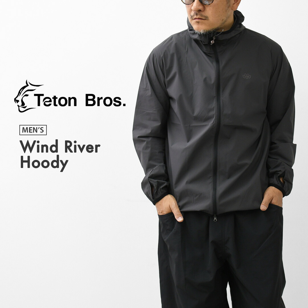 TETON BROS. [ティートンブロス] Wind River Hoody [TB261-190] ウィンドリバーフーディ・ウィンドシェルジャケット・アウター・ナイロン生地・ウインドブレイカー・登山・トレッキング・ジッパー付きポケット・MEN'S [2026SS]｜refalt 13,838円