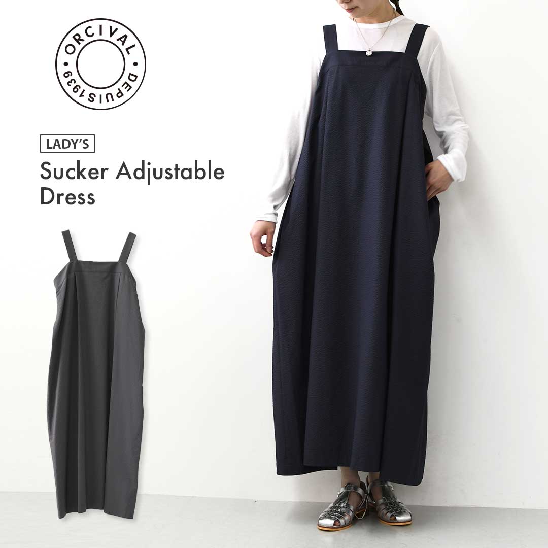 【SALE 20%OFF】ORCIVAL [オーチバル・オーシバル] Sucker Adjustable Dress [OR-G0117PCS] サッカーアジャスタブルドレス・ワンピース・アジャスター付き・サッカー素材・シボ感・LADY'S [2026SS]｜refalt