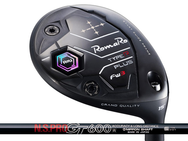 RomaRo (ロマロ) Ray TYPE R PLUS フェアウェイウッド　N.S.PRO GT FWシャフト