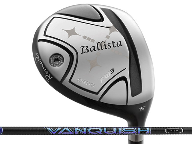 RomaRo (ロマロ) Ballista BR08 フェアウェイウッド VANQUISHシャフト