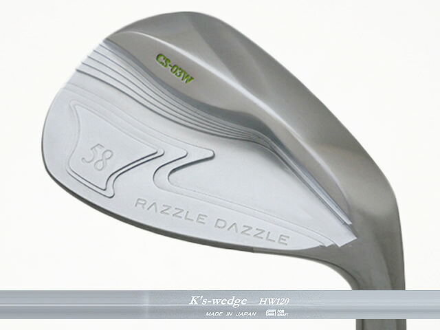 RAZZLE DAZZLE (ラズル・ダズル) CS-03Wウェッジ K's Wedge HW120シャフト|ゴルファーズ・ガレージ・サムライ