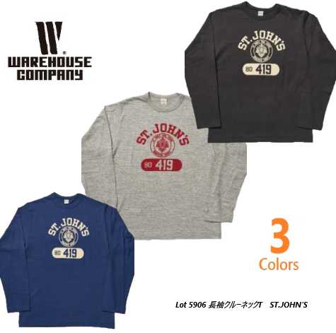 WAREHOUSE(ウェアハウス)Lot 5906 長袖クルーネックTEE 　ST.JOHN&rsquo;S 　　3Color｜ＳＷＡＰＭＥＥＴ