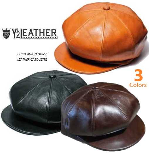 Y2 LEATHER(ワイツーレザー）LC-04 LEATHER CASQUETTE - ANILINE HORSE 3Color アニリンホースキャスケット【貨物輸送無料】革 馬革 かぶり笠  アメカジ ヴィンテージ キャスケット