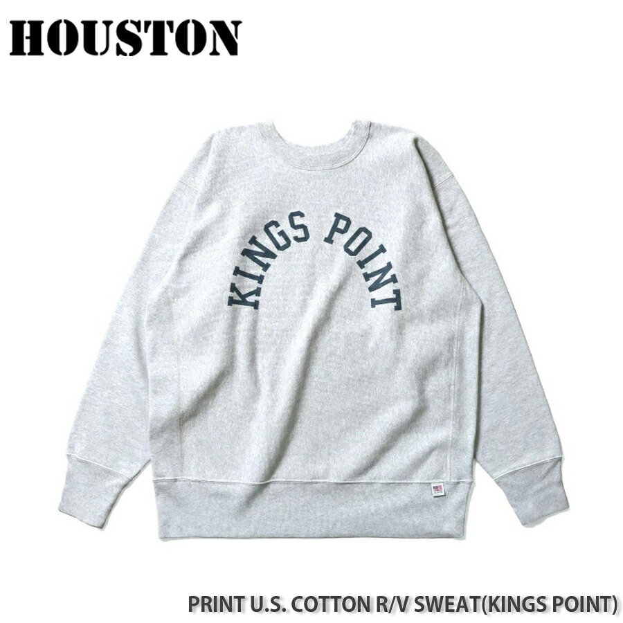 HOUSTON PRINT U.S. COTTON R/V SWEAT(KINGS POINT) U.S.コットンスウェットシャツ 22324|スワット店