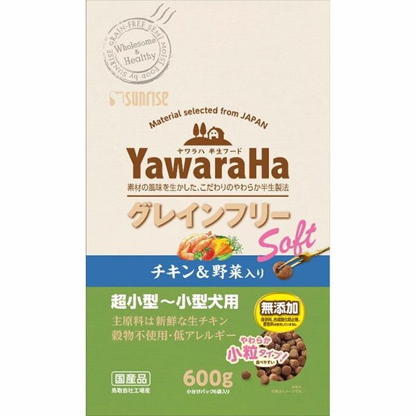 【6個セット】 マルカン ヤワラハ グレインフリー ソフト チキン\u0026野菜入り 600g MARUKAN マルカンサンライズ ドライフード 犬用フード ペットフード ドッグフード 総合栄養食 半生タイプ モイスト ペット用品 チキン ドックフード 小粒 サンライズ 国産 安心素材